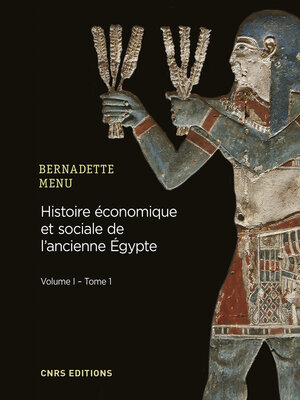 cover image of Histoire économique et sociale de l'Ancienne Egypte. De Nârmer à Alexandre le Grand